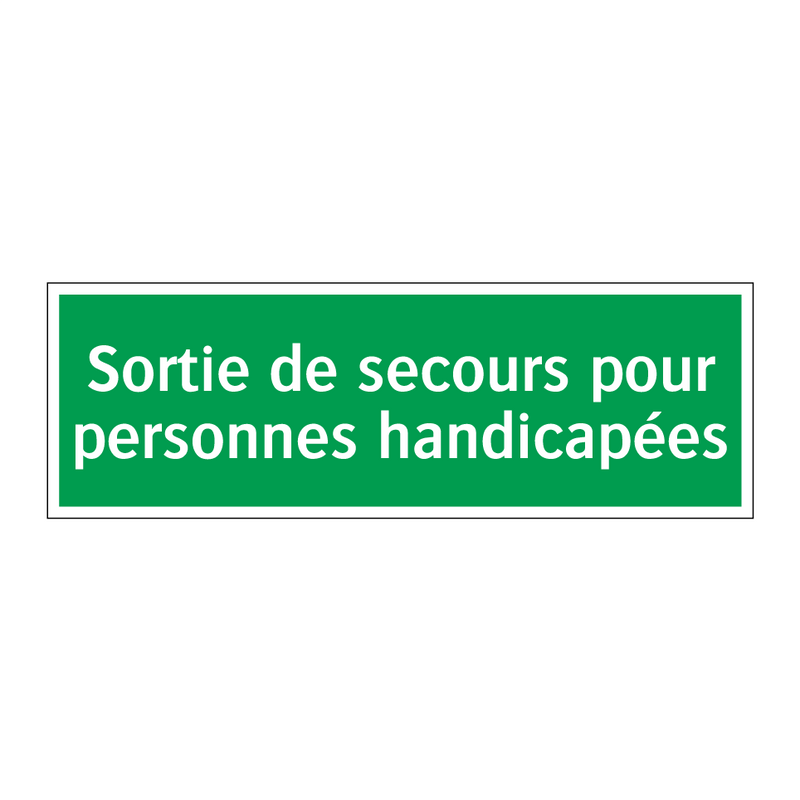 Sortie de secours pour personnes handicapées
