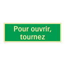 Pour ouvrir, tournez