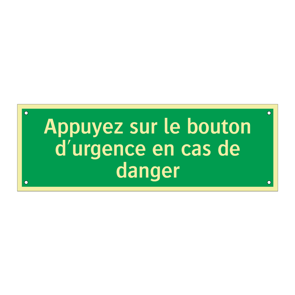 Appuyez sur le bouton d'urgence en cas de danger