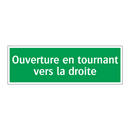 Ouverture en tournant vers la droite