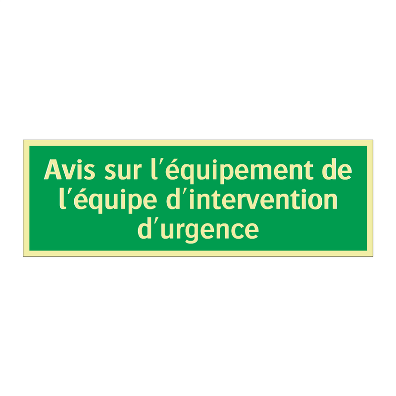 Avis sur l'équipement de l'équipe d'intervention d'urgence