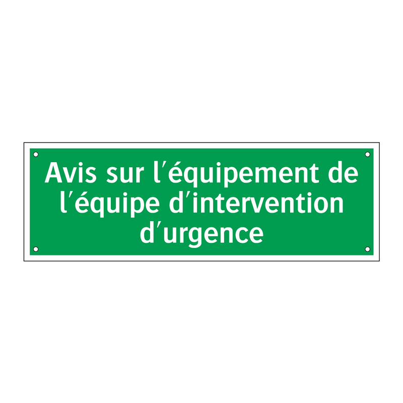 Avis sur l'équipement de l'équipe d'intervention d'urgence