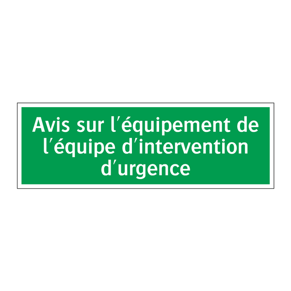 Avis sur l'équipement de l'équipe d'intervention d'urgence