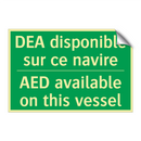 DEA disponible sur ce navire - AED available on this vessel