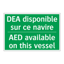 DEA disponible sur ce navire - AED available on this vessel
