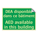 DEA disponible dans ce bâtiment /.../ - AED available in this building