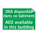 DEA disponible dans ce bâtiment /.../ - AED available in this building