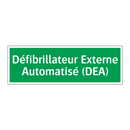 Défibrillateur Externe Automatisé (DEA)