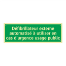 Défibrillateur externe automatisé à utiliser en cas d'urgence usage public
