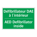 Défibrillateur DAE à l'intérieur /.../ - AED Defibrillator inside
