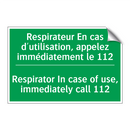 Respirateur En cas d'utilisation, /.../ - Respirator In case of use, immediately /.../