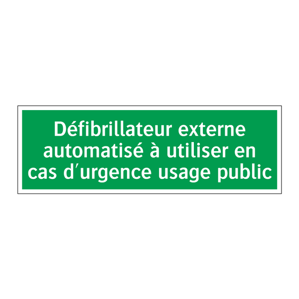 Défibrillateur externe automatisé à utiliser en cas d'urgence usage public