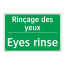 Rinçage des yeux - Eyes rinse
