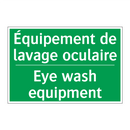 Équipement de lavage oculaire - Eye wash equipment