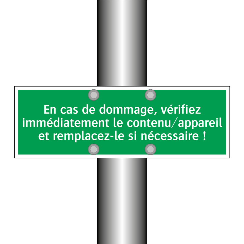 En cas de dommage, vérifiez immédiatement le contenu/appareil et remplacez-le si nécessaire !