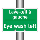 Lave-œil à gauche - Eye wash left
