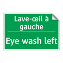Lave-œil à gauche - Eye wash left