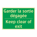 Garder la sortie dégagée - Keep clear of exit