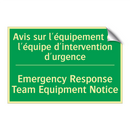 Avis sur l'équipement de l'équipe /.../ - Emergency Response Team Equipment /.../