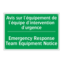 Avis sur l'équipement de l'équipe /.../ - Emergency Response Team Equipment /.../