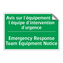 Avis sur l'équipement de l'équipe /.../ - Emergency Response Team Equipment /.../