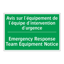 Avis sur l'équipement de l'équipe /.../ - Emergency Response Team Equipment /.../
