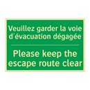 Veuillez garder la voie d'évacuation /.../ - Please keep the escape route clear /.../