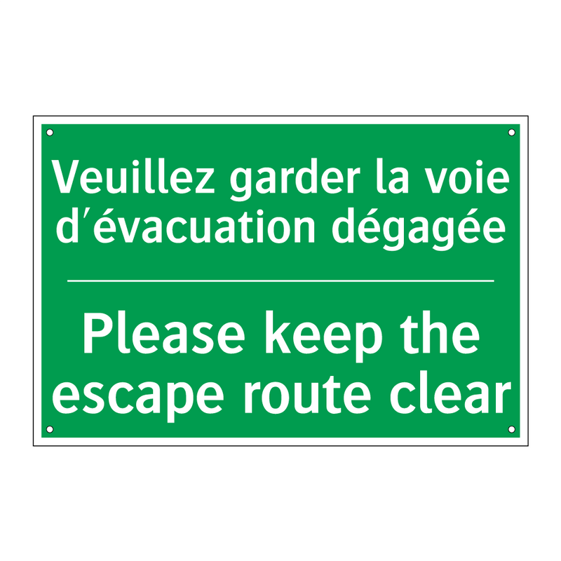 Veuillez garder la voie d'évacuation /.../ - Please keep the escape route clear /.../