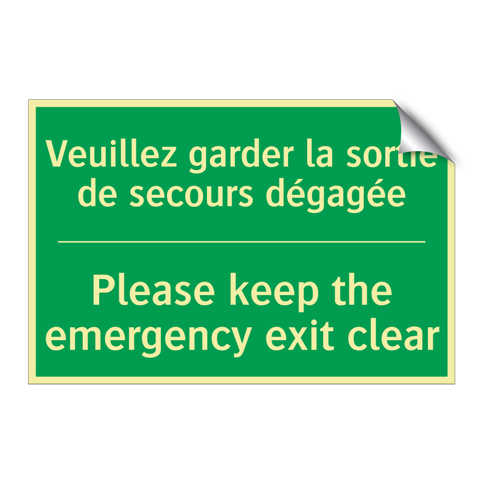 Veuillez garder la sortie de secours /.../ - Please keep the emergency exit /.../