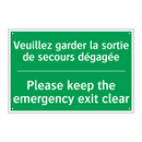 Veuillez garder la sortie de secours /.../ - Please keep the emergency exit /.../