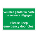 Veuillez garder la porte de secours /.../ - Please keep emergency door clear /.../
