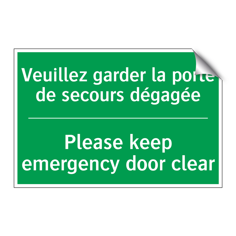 Veuillez garder la porte de secours /.../ - Please keep emergency door clear /.../