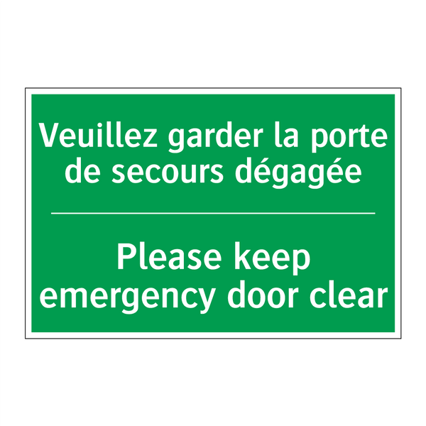 Veuillez garder la porte de secours /.../ - Please keep emergency door clear /.../