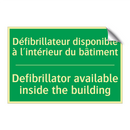 Défibrillateur disponible à l'intérieur /.../ - Defibrillator available inside /.../