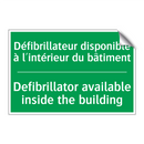 Défibrillateur disponible à l'intérieur /.../ - Defibrillator available inside /.../