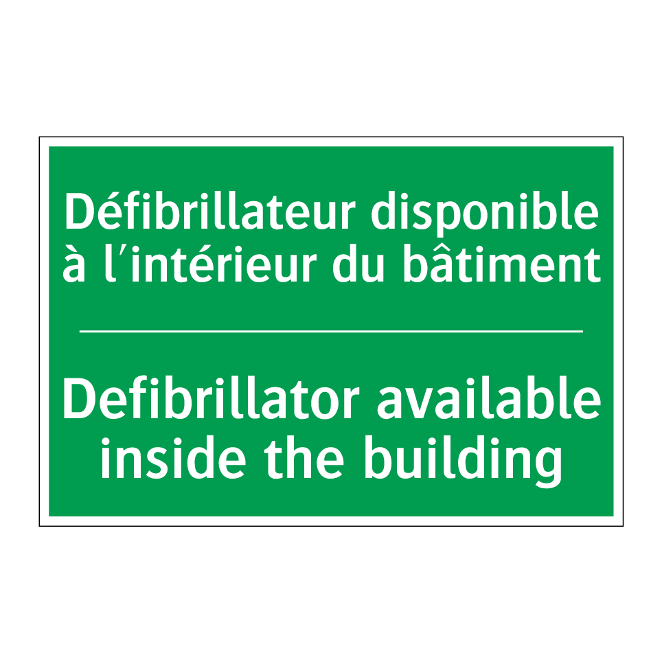 Défibrillateur disponible à l'intérieur /.../ - Defibrillator available inside /.../