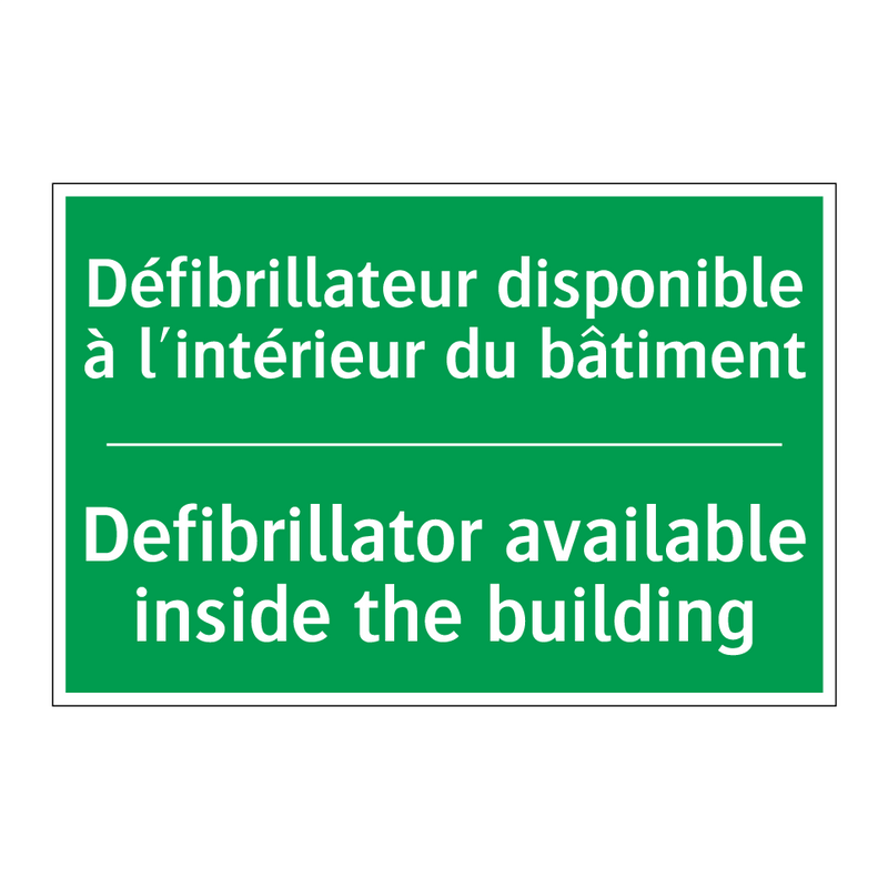Défibrillateur disponible à l'intérieur /.../ - Defibrillator available inside /.../