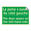 La porte s'ouvre du côté gauche /.../ - The door opens on the left-hand /.../
