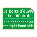 La porte s'ouvre du côté droit - The door opens on the right-hand /.../