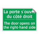 La porte s'ouvre du côté droit - The door opens on the right-hand /.../
