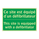 Ce site est équipé d'un défibrillateur /.../ - This site is equipped with a defibrillator /.../
