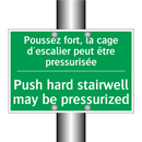 Poussez fort, la cage d'escalier /.../ - Push hard stairwell may be pressurized /.../