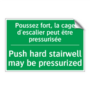 Poussez fort, la cage d'escalier /.../ - Push hard stairwell may be pressurized /.../