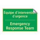 Équipe d'intervention d'urgence /.../ - Emergency Response Team