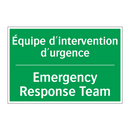 Équipe d'intervention d'urgence /.../ - Emergency Response Team