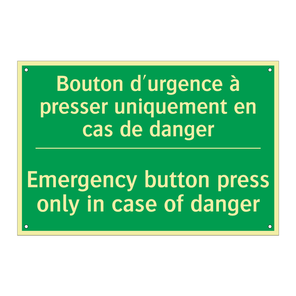 Bouton d'urgence à presser uniquement /.../ - Emergency button press only in /.../