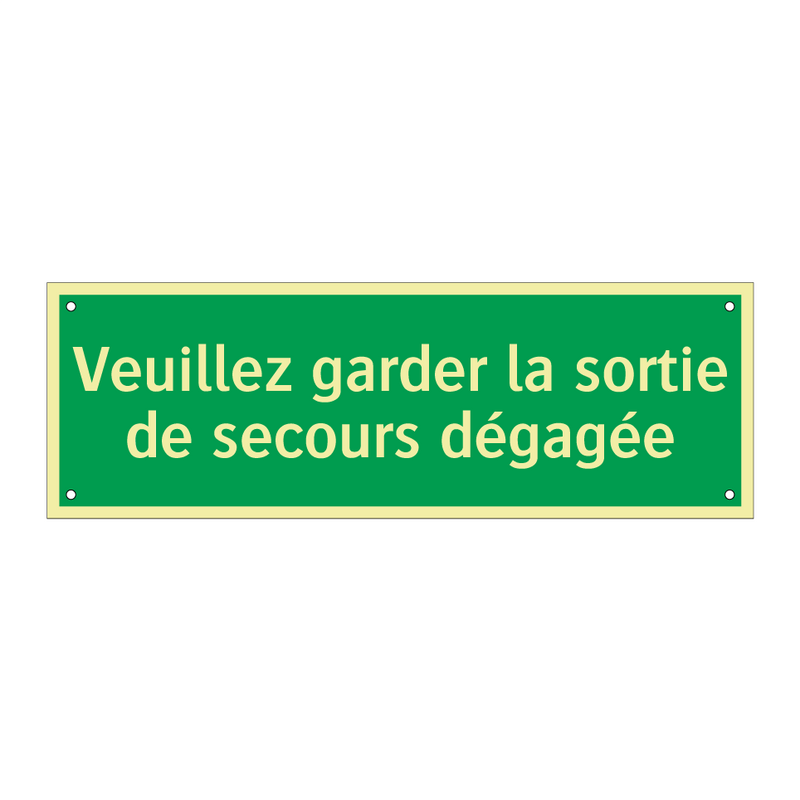 Veuillez garder la sortie de secours dégagée