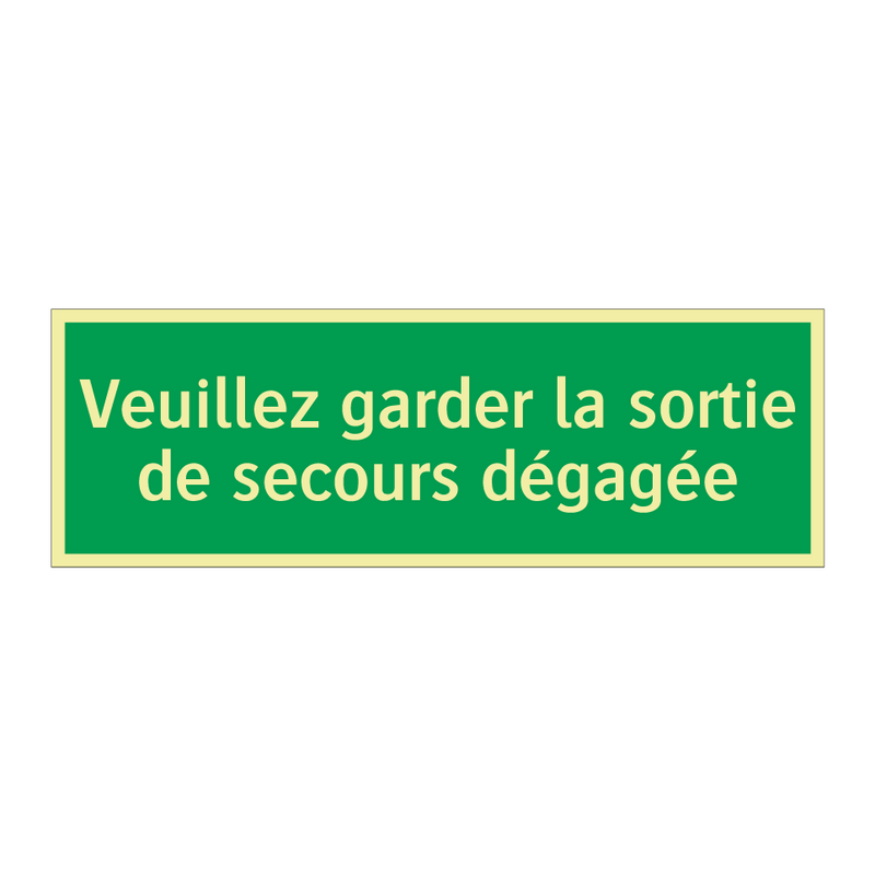 Veuillez garder la sortie de secours dégagée