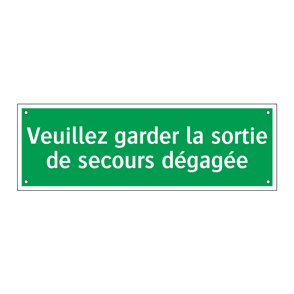 Veuillez garder la sortie de secours dégagée