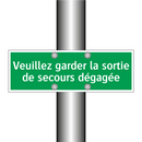 Veuillez garder la sortie de secours dégagée